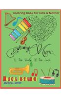 Musical Instrument musical notes Coloring book for kids & Mother