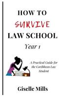 How to Survive Law School