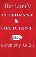 Family Celebrant & Officiant Ceremony Guide