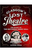 Glasgow's Lost Theatre