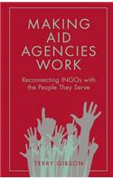 Making Aid Agencies Work