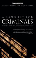 Land Fit for Criminals