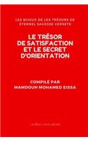 Trésor de Satisfaction Et Le Secret d'Orientation: Les Bijoux de Les Trésors de Éternel Sagesse Versets
