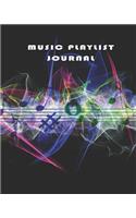 Music Playlist Journal: A Logbook Style Journal for Creating Your Favourite Music Playlists