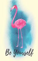 Be Yourself: Lovely Pink Flamingo Gift Journal Large Wide Ruled Lined Notebook to Write in