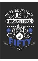 Looking Good at Fifty Notebook Journal