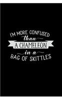 I'm More Confused Than a Chameleon in a Bag of Skittles: Mom Journal, Her Life and Kids(37 Sarcastic Snarky Journals)