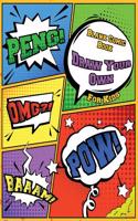Blank Comic Book Draw Your Own for Kids: Large 8,5 X 11 Book with 13 Different Page Layouts, Extra Speech Bubbles to Cut, Draw Your Own Comics