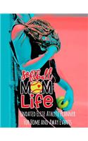 Softball Mom Life