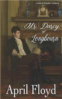 Mr. Darcy of Longbourn