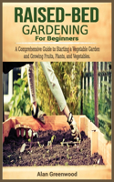 Raised bed gardening for beginners