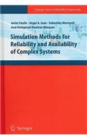 Simulation Methods for Reliability and Availability of Complex Systems