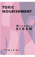 Toxic Nourishment: (English)