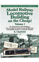 Model Railway Locomotive Building on the Cheap