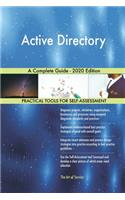 Active Directory A Complete Guide - 2020 Edition