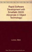 Rapid Software Development with Smalltalk (SIGS: Advances in Object Technology, Series Number 7)