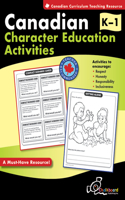 Canadian Character Education Activities Grades K-1: (Character Development)