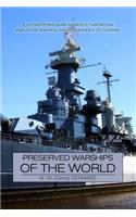 Preserved Warships of the World
