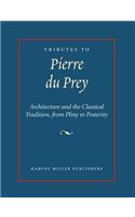 Tributes to Pierre Du Prey