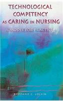 Technological Competency as Caring in Nursing