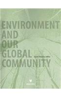 Environment and Our Global Community