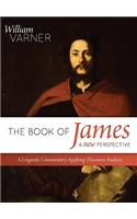 The Book of James--A New Perspective