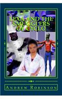 Lexa and the Smugglers of Cyclo: Book Two in the Lexa Series