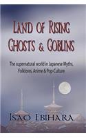 Land of Rising Ghosts & Goblins