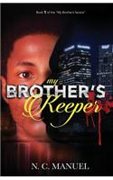 My Brother's Keeper