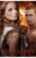 Hers to Choose: Verdantia Series Book 2