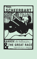 Rakk?x the Billionaire & The Great Race