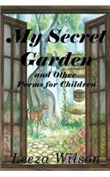 My Secret Garden and Other Poems for Children
