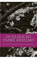 Os Filhos do Padre Anselmo