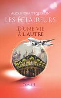 D'Une Vie À l'Autre