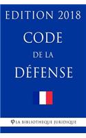 Code de la défense: Edition 2018