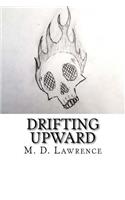 Drifting Upward