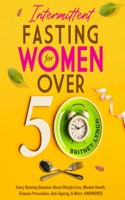 Intermittent Fasting for Women Over 50