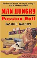Man Hungry / Passion Doll