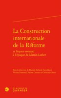 La Construction Internationale de la Reforme