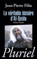 La veritable histoire d'Al-Qaida