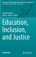 Education, Inclusion, and Justice