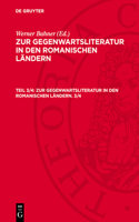 Zur Gegenwartsliteratur in Den Romanischen Ländern. Teil 3/4
