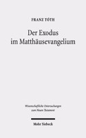 Der Exodus Im Matthausevangelium