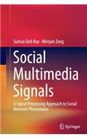 Social Multimedia Signals