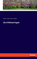 Life of Michael Angelo