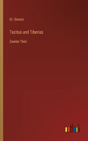 Tacitus und Tiberias: Zweiter Theil