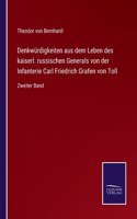 Denkwürdigkeiten aus dem Leben des kaiserl. russischen Generals von der Infanterie Carl Friedrich Grafen von Toll