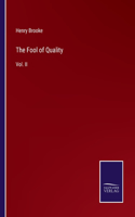 The Fool of Quality
