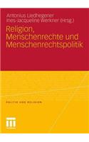Religion, Menschenrechte und Menschenrechtspolitik
