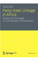 Party-Voter Linkage in Africa: Ghana and Senegal in Comparative Perspective